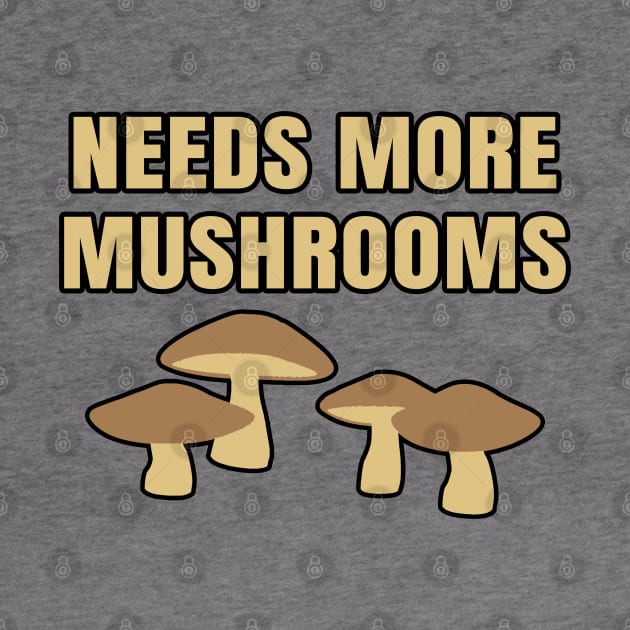 Needs More Mushrooms by LunaMay